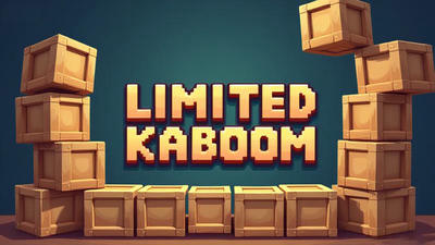 Limited Kaboom